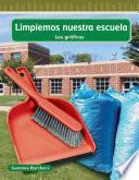 libro Limpiemos Nuestra Escuela / Cleaning Our School
